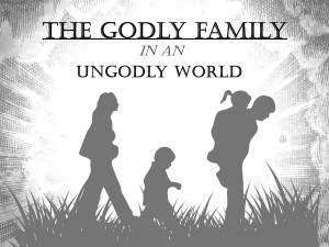 The Godly Family