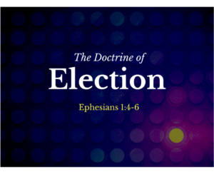 the-doctrine-of-election